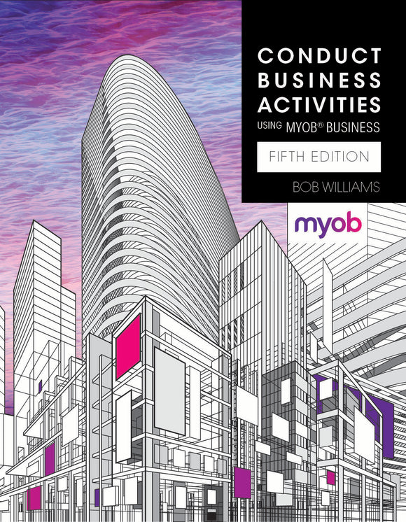 Conduct Business Activities using MYOB Business