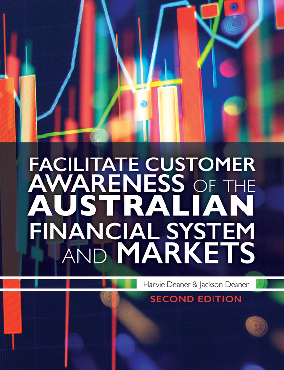 Facilitate Customer Awareness of the Australian Financial System and Markets
