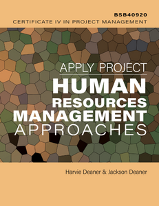 Apply Project Human Resources Management Approaches