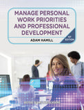 Manage Personal Work Priorities and Professional Development