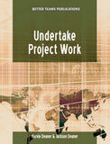 Undertake Project Work