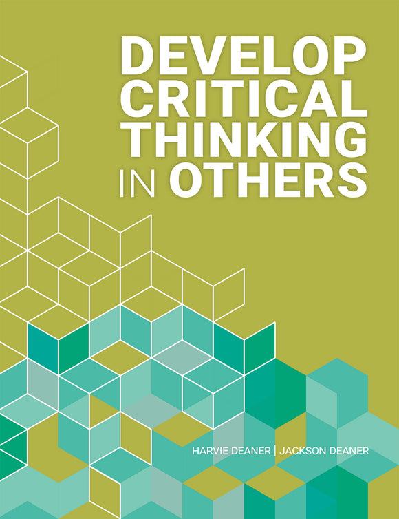 Develop Critical Thinking In Others Learn Now Publications develop-critical-thinking-in-others-learn-now-publications