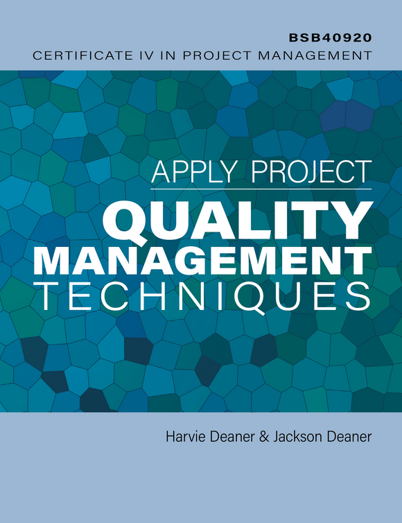 Apply Project Quality Management Techniques