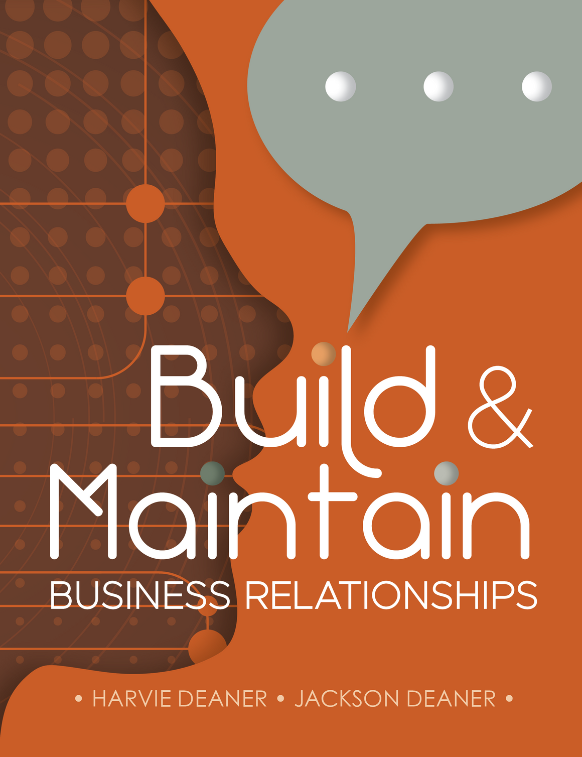 Build and Maintain Business Relationships – Learn Now Publications
