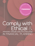 Comply With Ethical and Operational Guidelines, Legislation and Regulations in Financial Planning