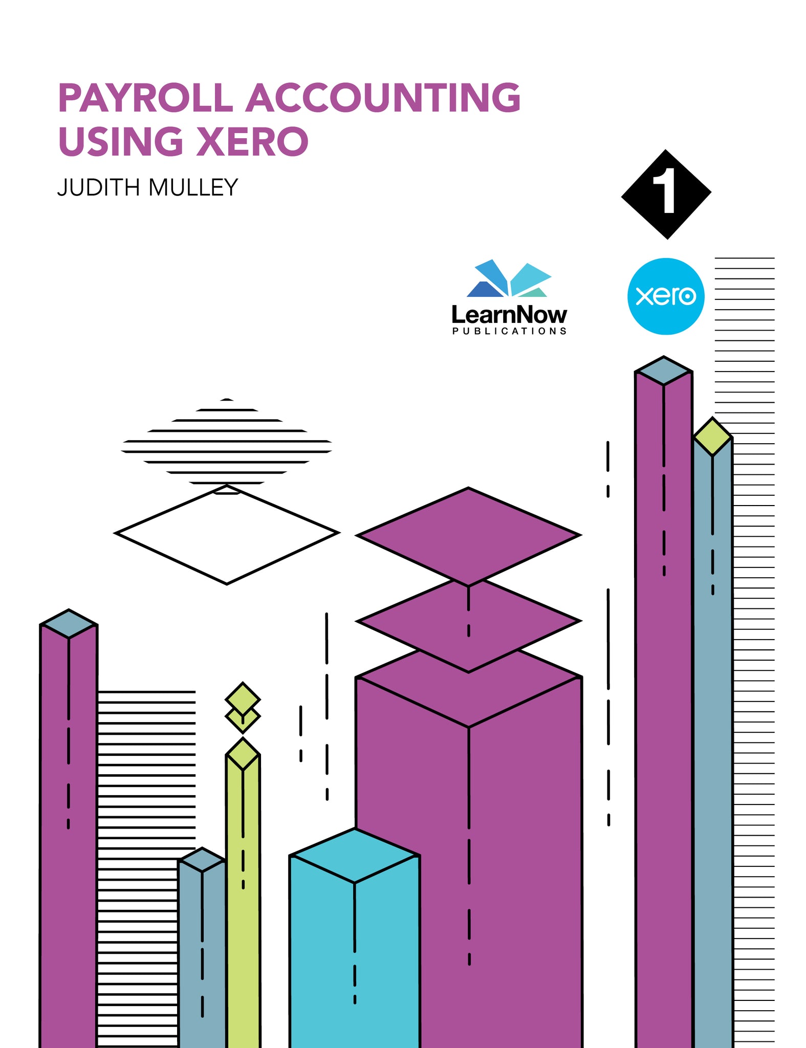 Payroll Accounting using Xero Learn Now Publications