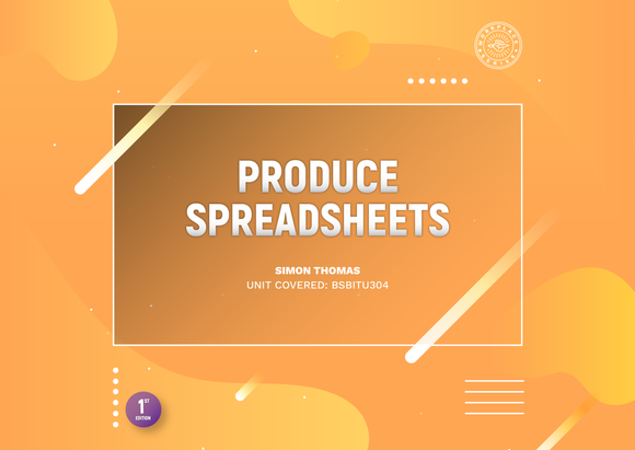 Produce Spreadsheets